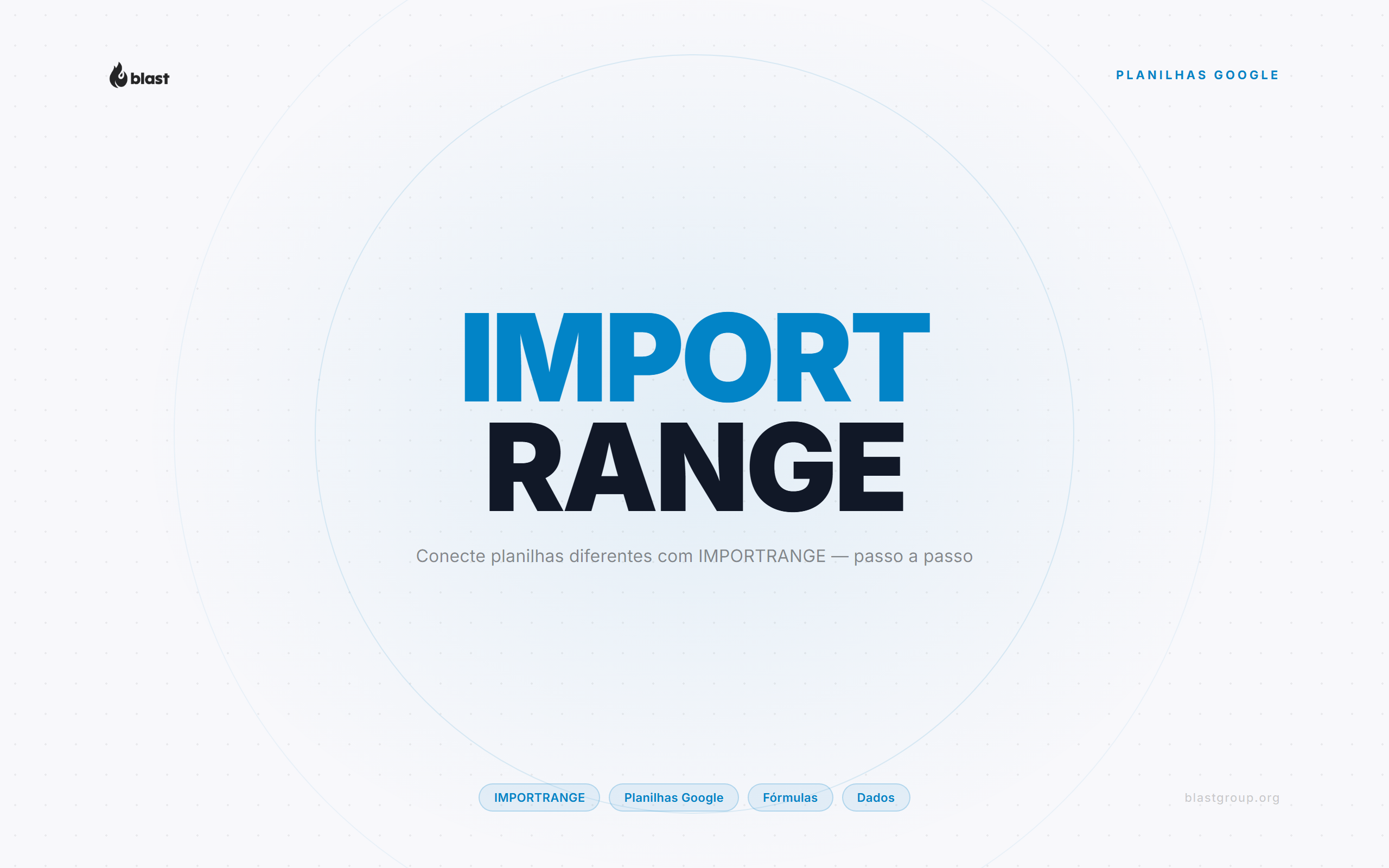 Como usar IMPORTRANGE no Planilhas Google